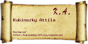 Kubinszky Attila névjegykártya